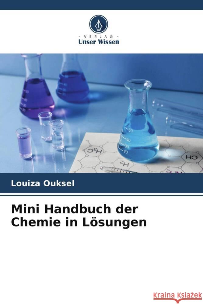 Mini Handbuch der Chemie in Lösungen Ouksel, Louiza 9786205597002