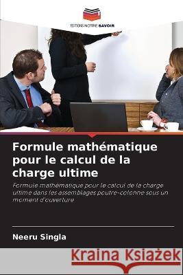 Formule math?matique pour le calcul de la charge ultime Neeru Singla 9786205597392