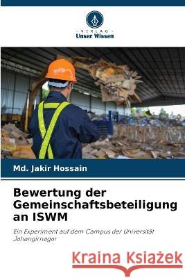 Bewertung der Gemeinschaftsbeteiligung an ISWM MD Jakir Hossain 9786205599167