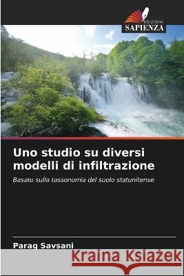 Uno studio su diversi modelli di infiltrazione Parag Savsani 9786205602102