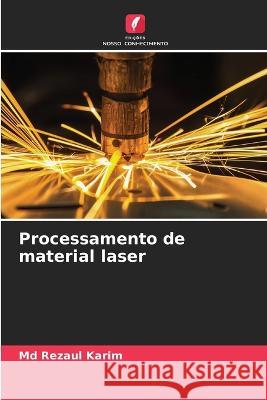 Processamento de material laser Rezaul Karim 9786205612934