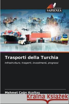 Trasporti della Turchia  ?ağrı 9786205621158 Edizioni Sapienza