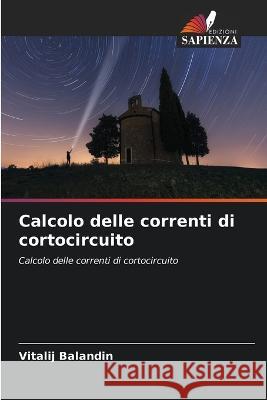 Calcolo delle correnti di cortocircuito Vitalij Balandin   9786205623060