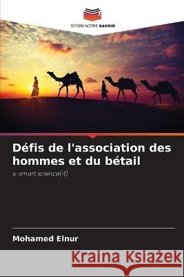 D?fis de l\'association des hommes et du b?tail Mohamed Elnur 9786205626108