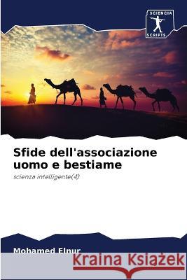 Sfide dell\'associazione uomo e bestiame Mohamed Elnur 9786205626122 Sciencia Scripts