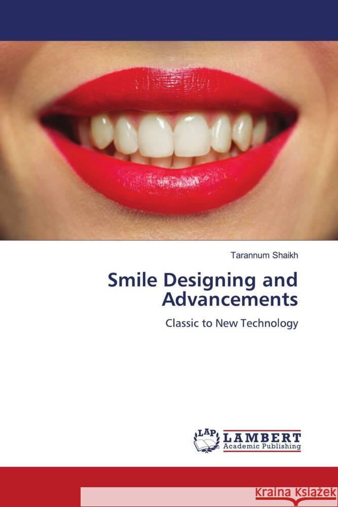 Smile Designing and Advancements Tarannum Shaikh 9786205632901