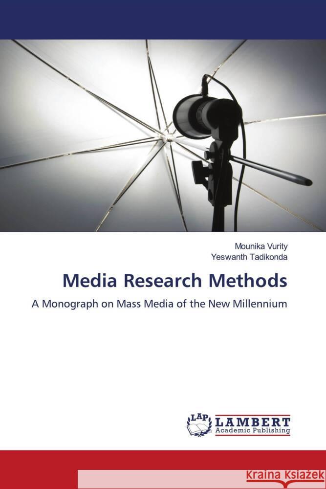 Media Research Methods Mounika Vurity Yeswanth Tadikonda 9786205639610