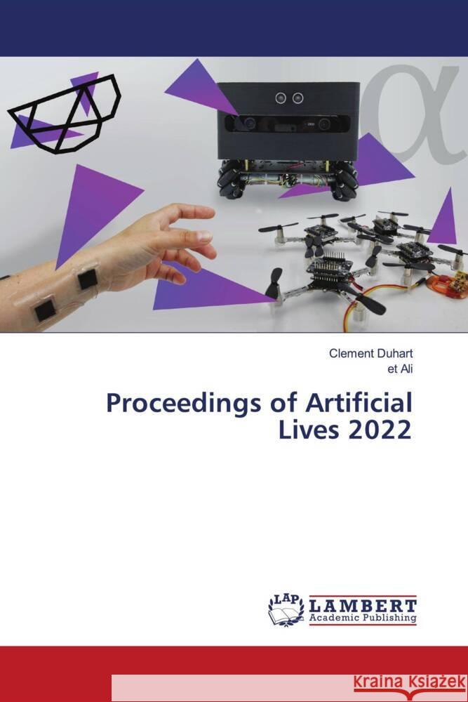 Proceedings of Artificial Lives 2022 Duhart, Clément, Ali, et 9786205640401