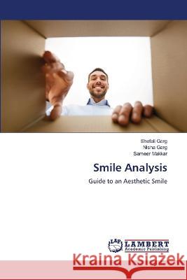 Smile Analysis Garg, Shefali, Garg, Nisha, Makkar, Sameer 9786205640883 LAP Lambert Academic Publishing