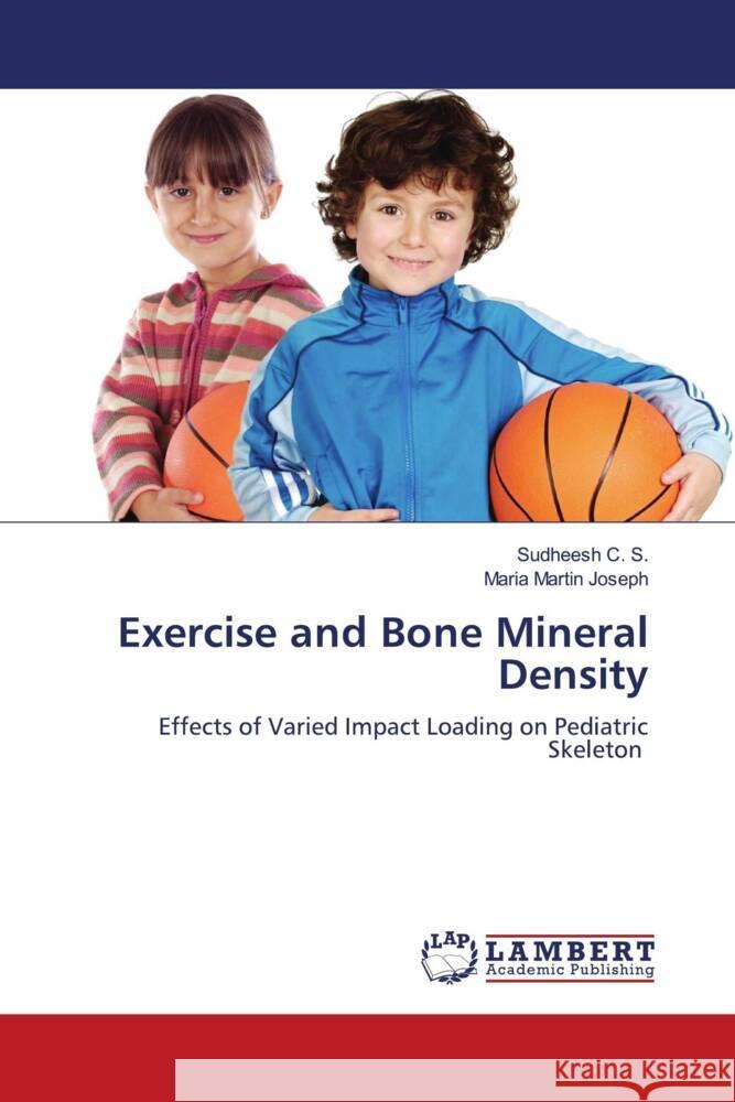 Exercise and Bone Mineral Density Sudheesh C Maria Marti 9786205640975