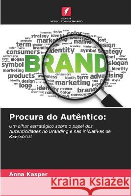 Procura do Autentico Anna Kasper   9786205656198