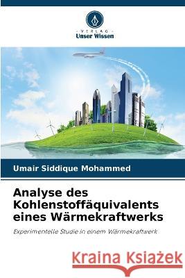 Analyse des Kohlenstoffaquivalents eines Warmekraftwerks Umair Siddique Mohammed   9786205659649