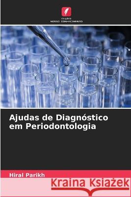 Ajudas de Diagn?stico em Periodontologia Hiral Parikh 9786205660287 Edicoes Nosso Conhecimento