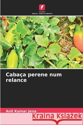 Caba?a perene num relance Anil Kumar Jena 9786205664230
