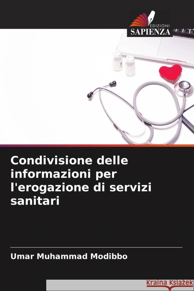 Condivisione delle informazioni per l\'erogazione di servizi sanitari Umar Muhamma 9786205668436