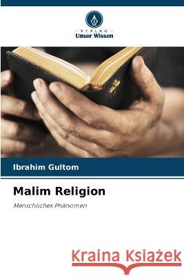 Malim Religion Ibrahim Gultom 9786205669846 Verlag Unser Wissen