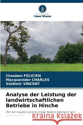 Analyse der Leistung der landwirtschaftlichen Betriebe in Hinche Chouben Felicien Macqueinder Charles Valdimir Vincent 9786205676301