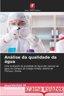 An?lise da qualidade da ?gua Jayalakshmi M Karthika S. Menon 9786205676387 Edicoes Nosso Conhecimento