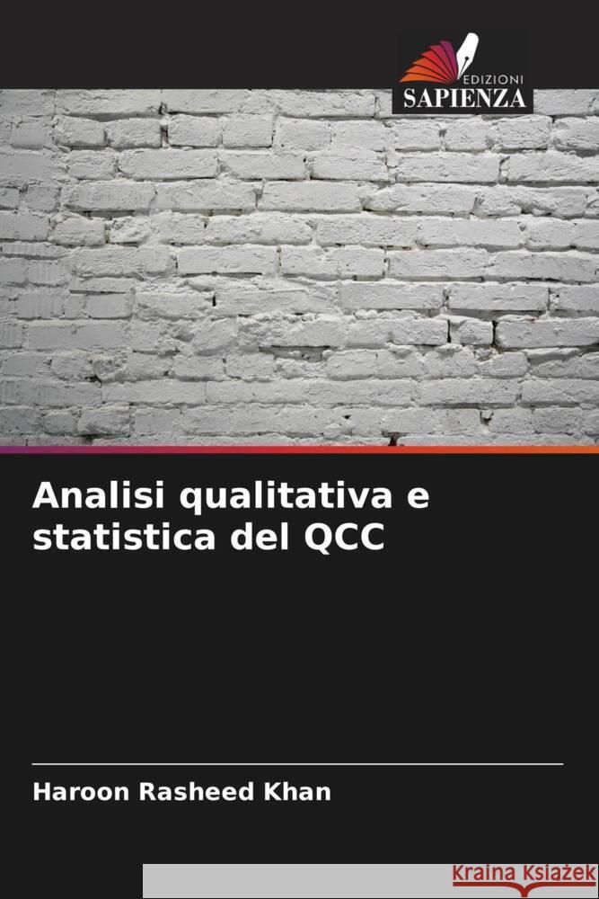 Analisi qualitativa e statistica del QCC Haroon Rasheed Khan 9786205678541