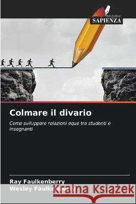 Colmare il divario Ray Faulkenberry Wesley Faulkenberry 9786205683286