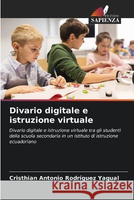 Divario digitale e istruzione virtuale Cristhian Antonio Rodriguez Yagual   9786205695982