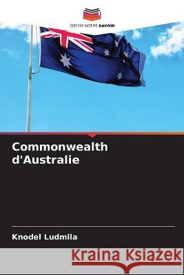 Commonwealth d\'Australie Knodel Ludmila 9786205718834