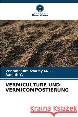 Vermiculture Und Vermicompostierung Veerabhadra Swamy M Ranjith Y 9786205728475