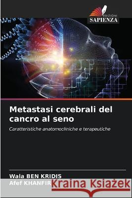 Metastasi cerebrali del cancro al seno Wala Be Afef Khanfir 9786205731666