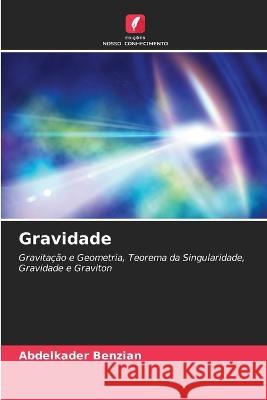 Gravidade Abdelkader Benzian 9786205734124 Edicoes Nosso Conhecimento