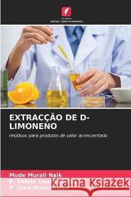 Extrac??o de D-Limoneno Mude Mural P. Akhil P. Um 9786205735831 Edicoes Nosso Conhecimento