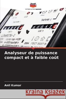 Analyseur de puissance compact et ? faible co?t Anil Kumar 9786205736630