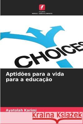 Aptid?es para a vida para a educa??o Ayatolah Karimi 9786205742594