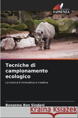 Tecniche di campionamento ecologico Bonzemo Bon Sindani 9786205743256