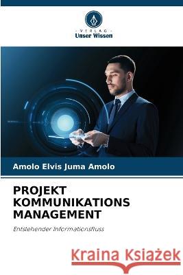 Projekt Kommunikations Management Amolo Elvi 9786205743591