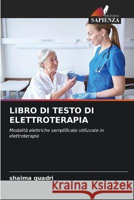 Libro Di Testo Di Elettroterapia Shaima Quadri 9786205749326