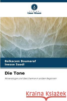 Die Tone Belkacem Boumaraf Inesse Saadi 9786205749715 Verlag Unser Wissen