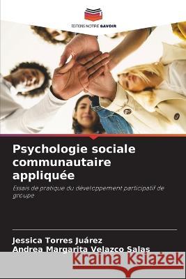 Psychologie sociale communautaire appliqu?e Jessica Torre Andrea Margarita Velazc 9786205754276