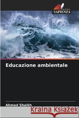 Educazione ambientale Ahmad Shaikh 9786205755037