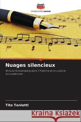 Nuages silencieux Tito Tonietti 9786205758762 Editions Notre Savoir