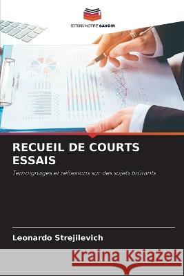 Recueil de Courts Essais Leonardo Strejilevich 9786205760062