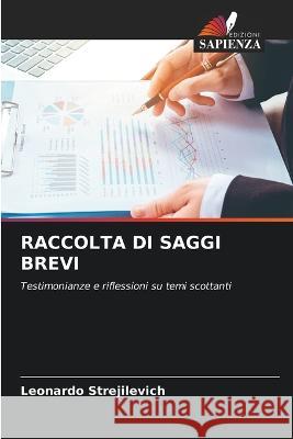 Raccolta Di Saggi Brevi Leonardo Strejilevich 9786205760109