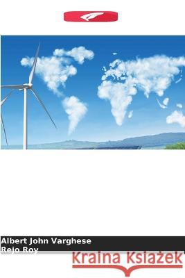 Sistema de geracao de energia eolica eficiente e de baixo custo para baixas velocidades do vento Albert John Varghese Rejo Roy  9786205764640 Edicoes Nosso Conhecimento
