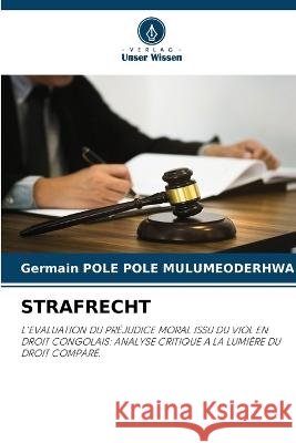 Strafrecht Germain Pole Pole Mulumeoderhwa 9786205764787