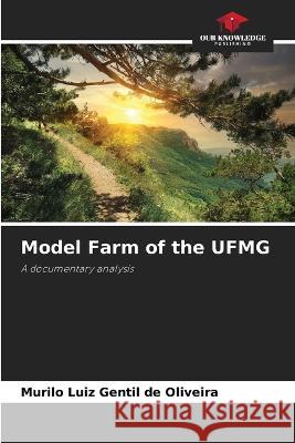 Model Farm of the UFMG Murilo Luiz Gentil de Oliveira   9786205782293