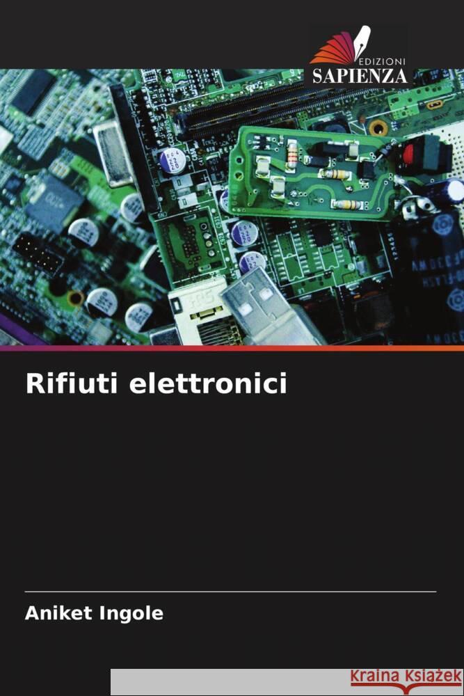 Rifiuti elettronici Ingole, Aniket 9786205790434