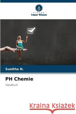 PH Chemie Sunitha N 9786205793510