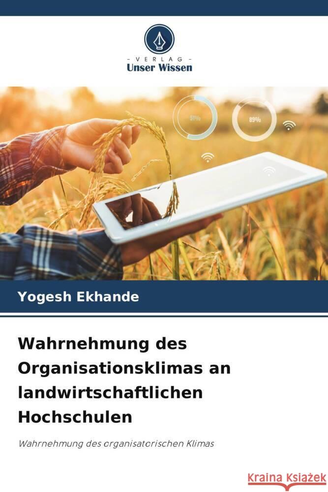 Wahrnehmung des Organisationsklimas an landwirtschaftlichen Hochschulen Ekhande, Yogesh 9786205796658