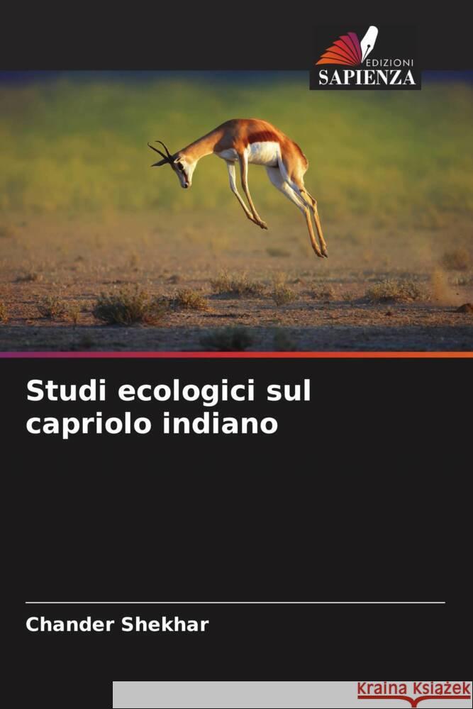 Studi ecologici sul capriolo indiano Shekhar, Chander 9786205797969