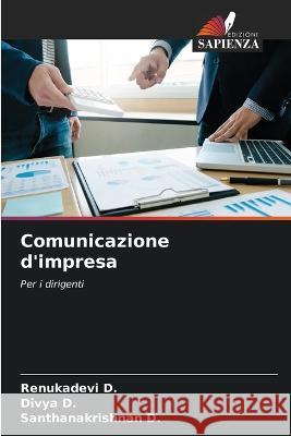 Comunicazione d'impresa Renukadevi D Divya D Santhanakrishnan D 9786205801284