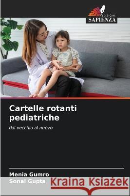 Cartelle rotanti pediatriche Menia Gumro Sonal Gupta 9786205804964